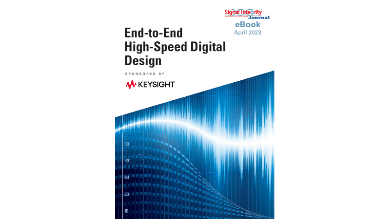 End-to-End High-Speed Digital Design | Keysight